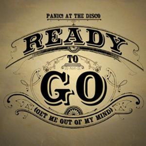 Album cover for Ready to Go (Get Me Out of My Mind) album cover