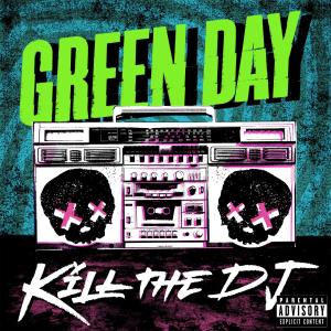 Album cover for Kill the DJ album cover