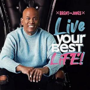 Album cover for Live Your Best Life! album cover